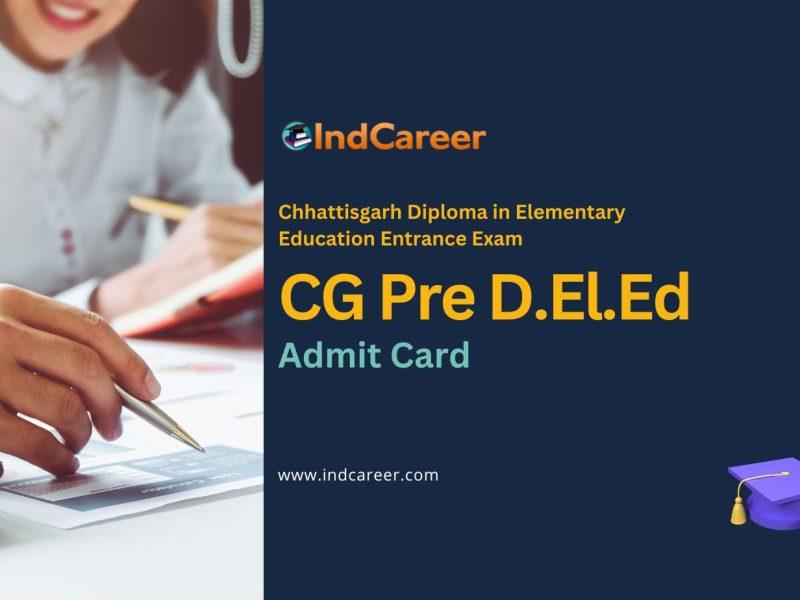 CG Pre D.El.Ed Admit Card