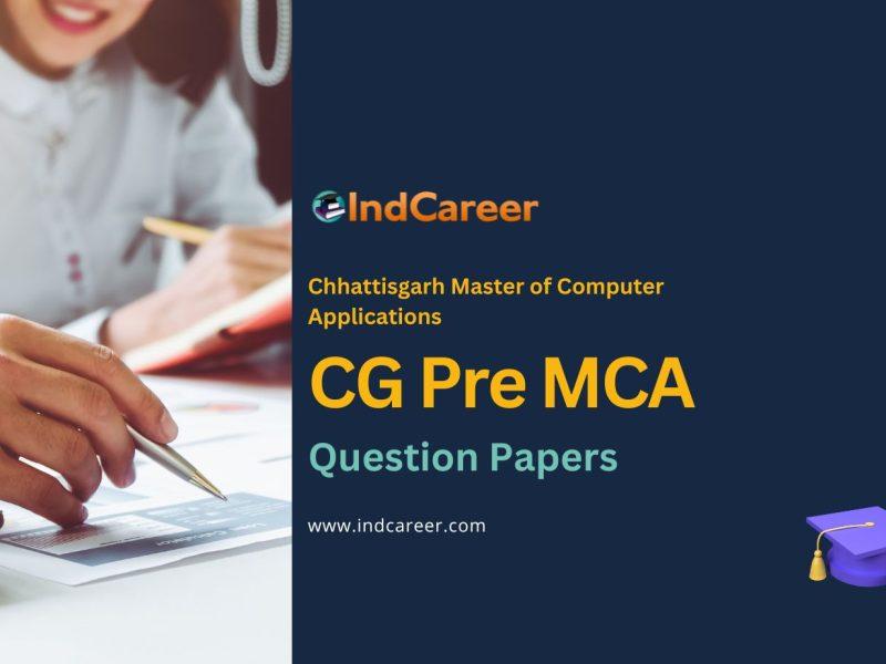 CG Pre MCA Previous Year Question Papers