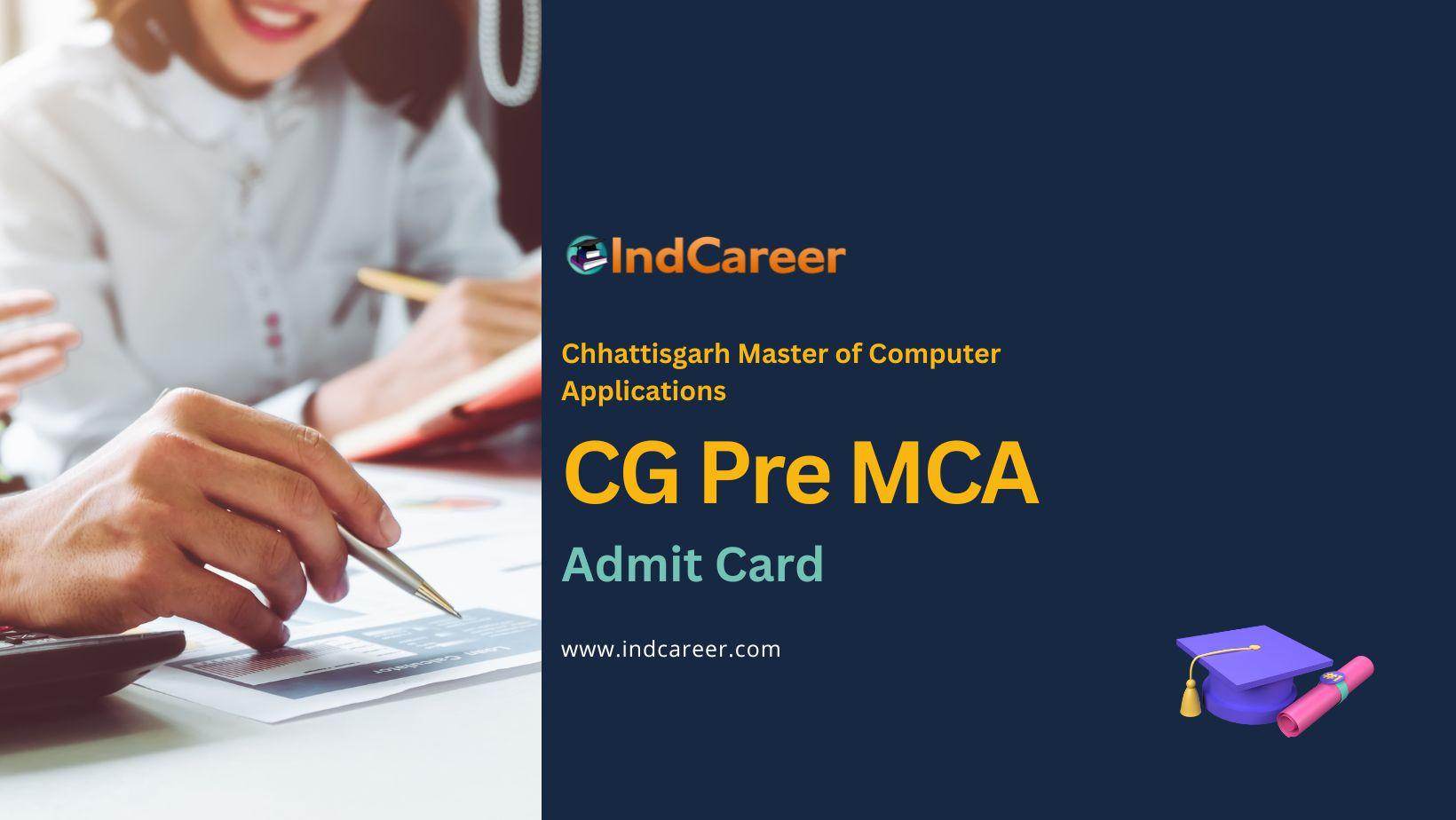 CG Pre MCA Admit Card