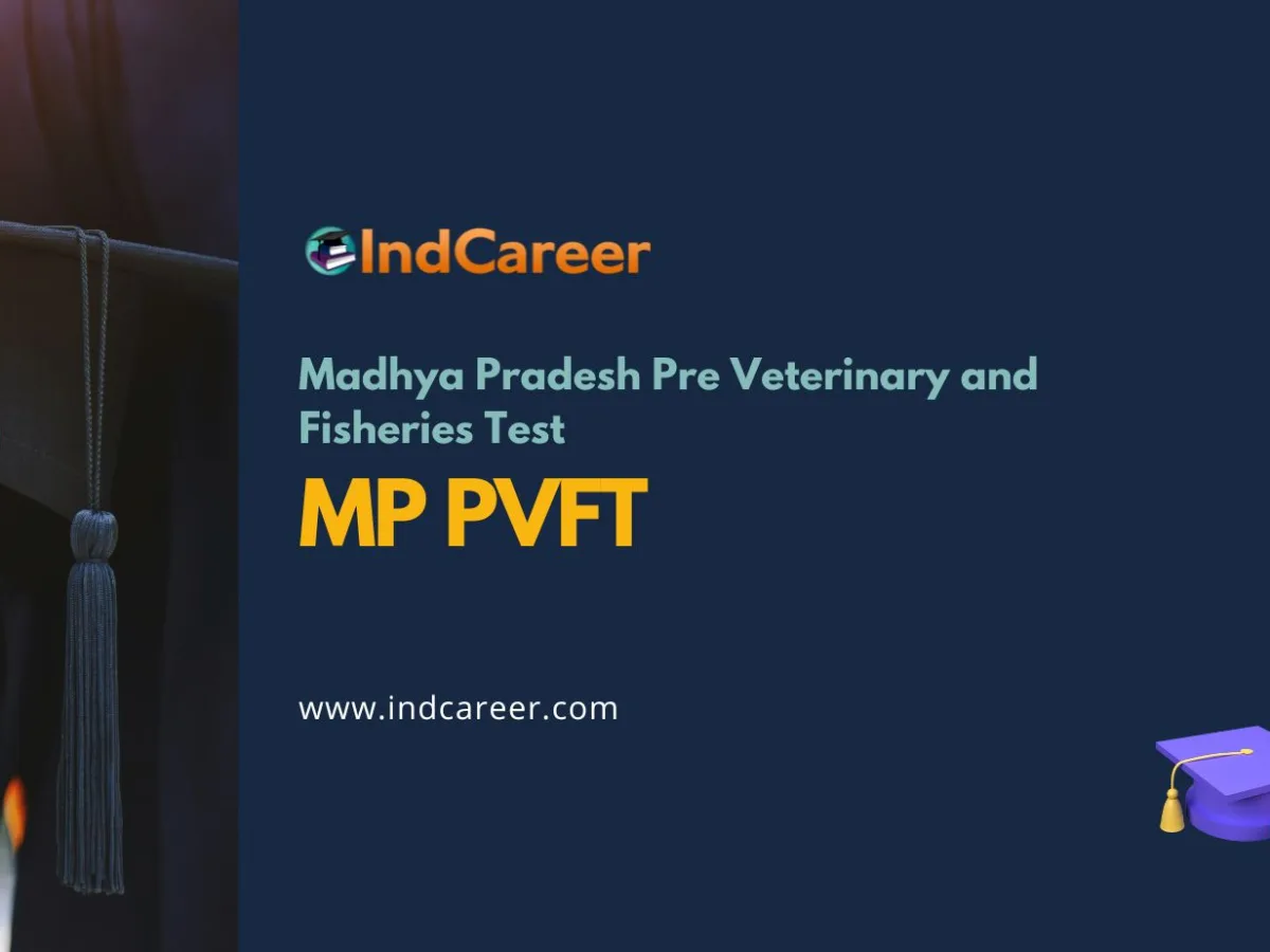 MP PVFT: Exam Dates, Syllabus