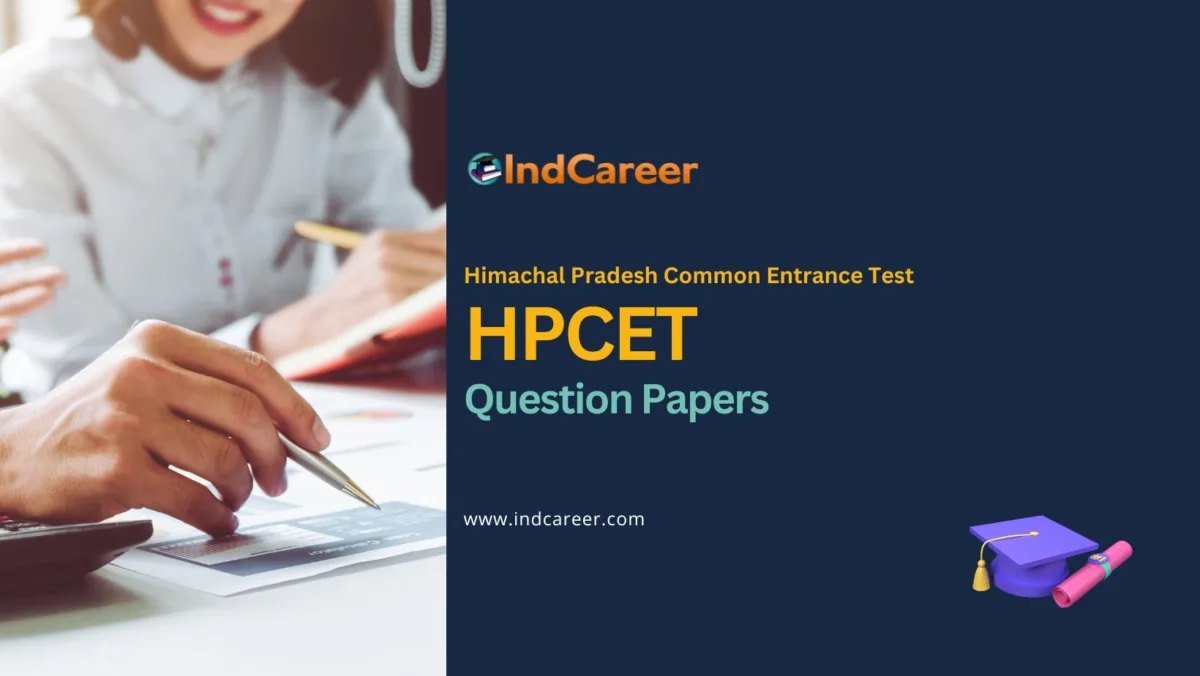 HPCET Previous Year Question Papers: Download PDFs