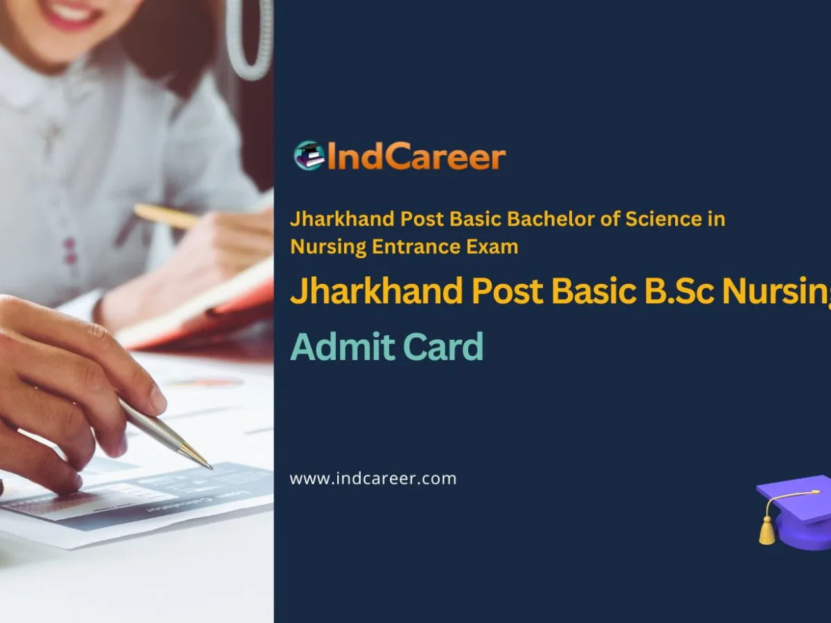 Jharkhand Post Basic B.Sc Nursing Admit Card