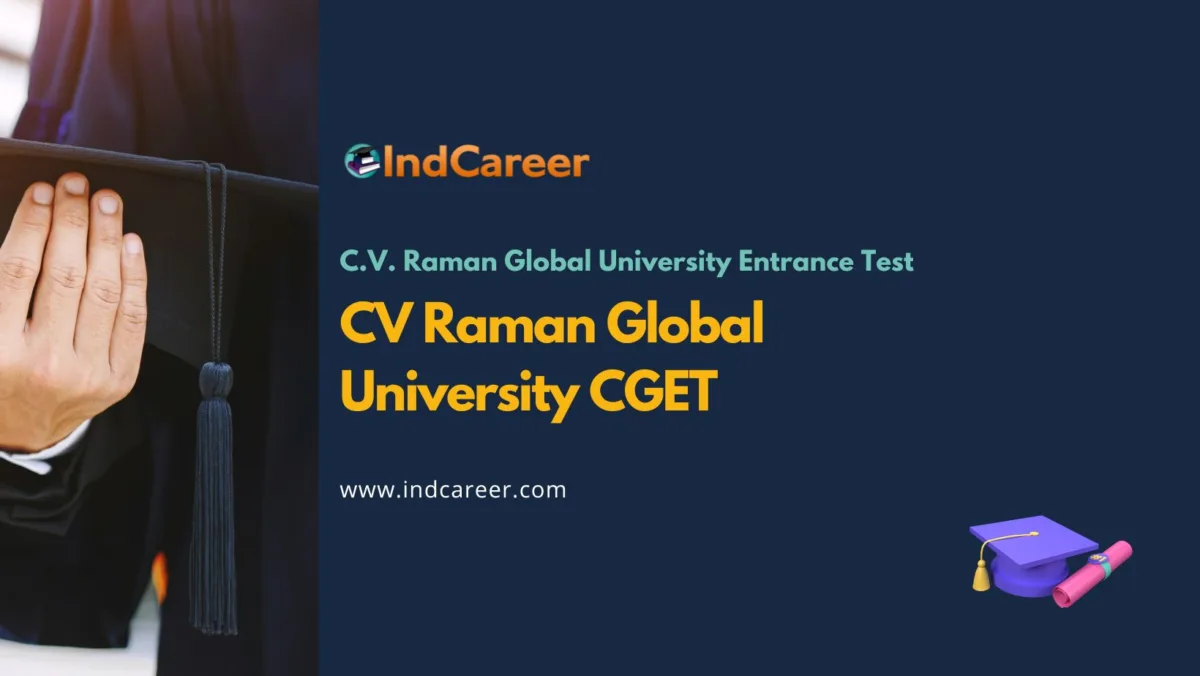CV Raman Global University CGET: Exam Dates, Syllabus