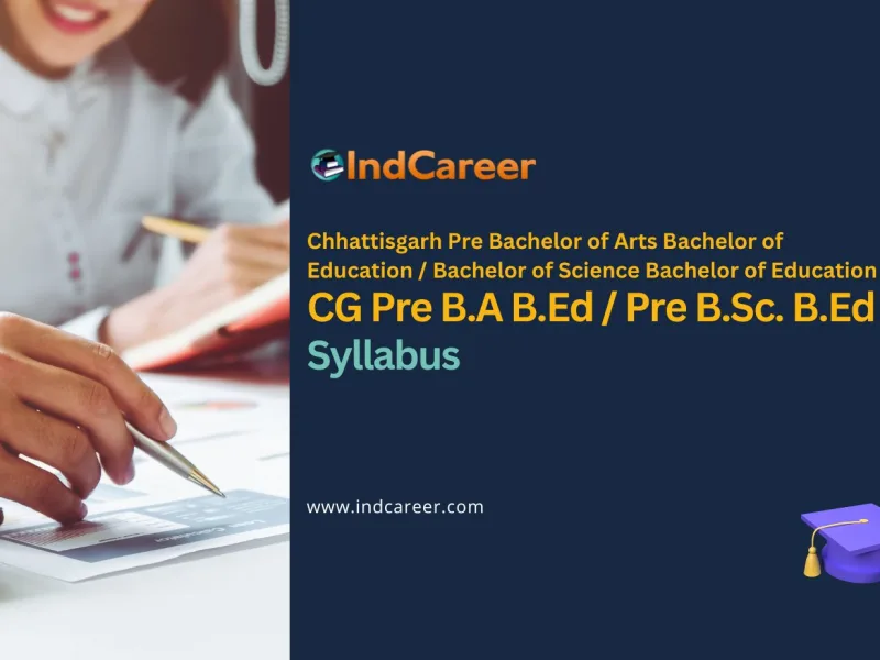 CG Pre B.A B.Ed / Pre B.Sc. B.Ed Syllabus