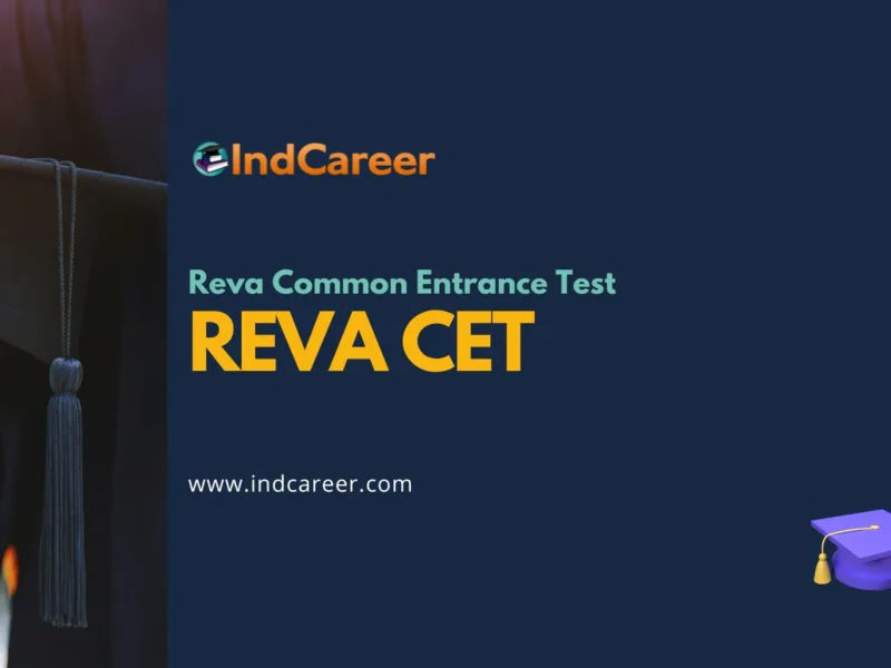 REVA CET: Exam Date, Syllabus