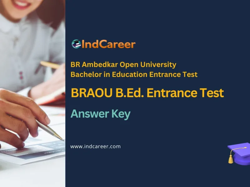 BRAOU B.Ed. Entrance Test Answer Key: Download Solutions