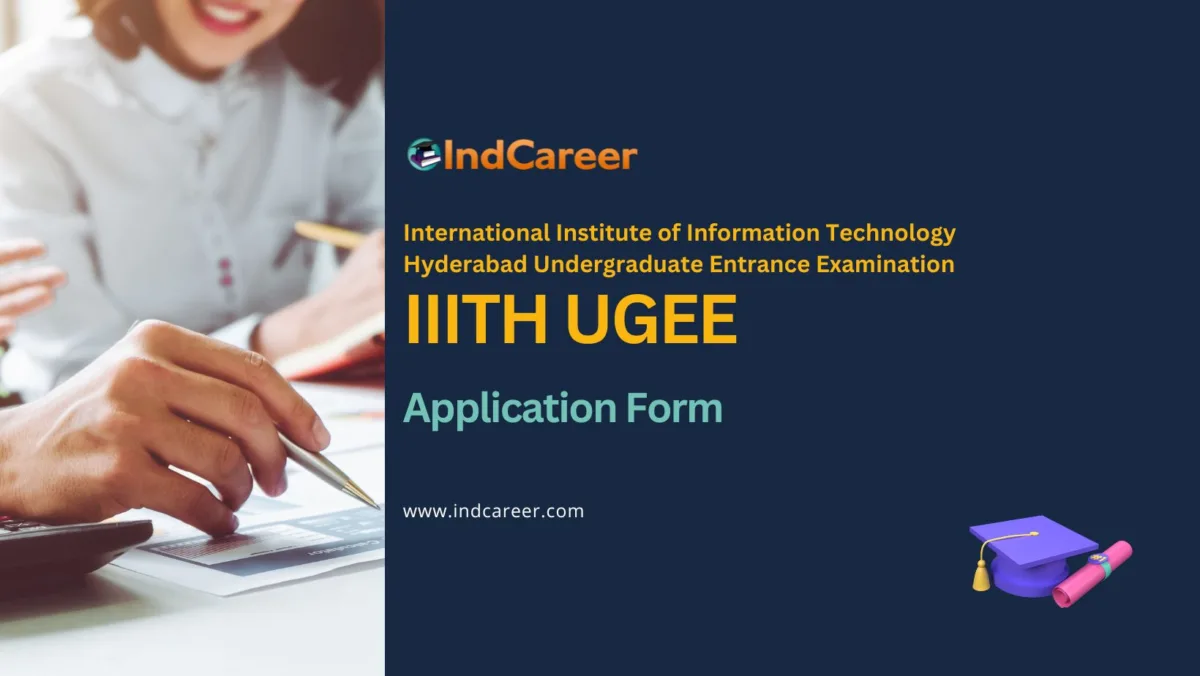 IIITH UGEE Application Form