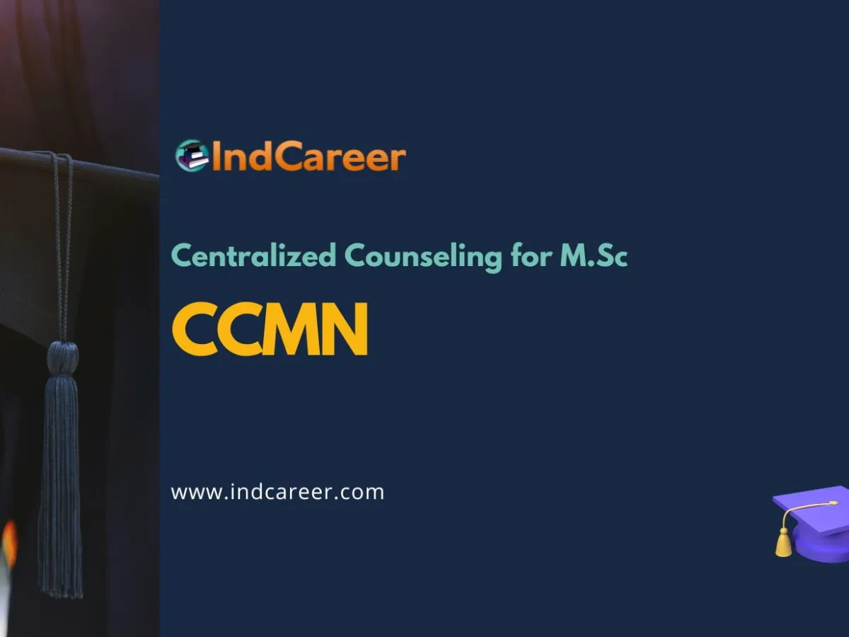 CCMN - Centralized Counseling for M.Sc