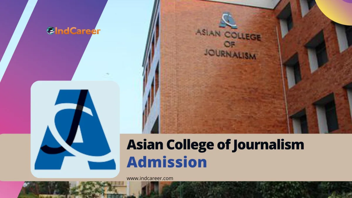 Asian College of Journalism Admission