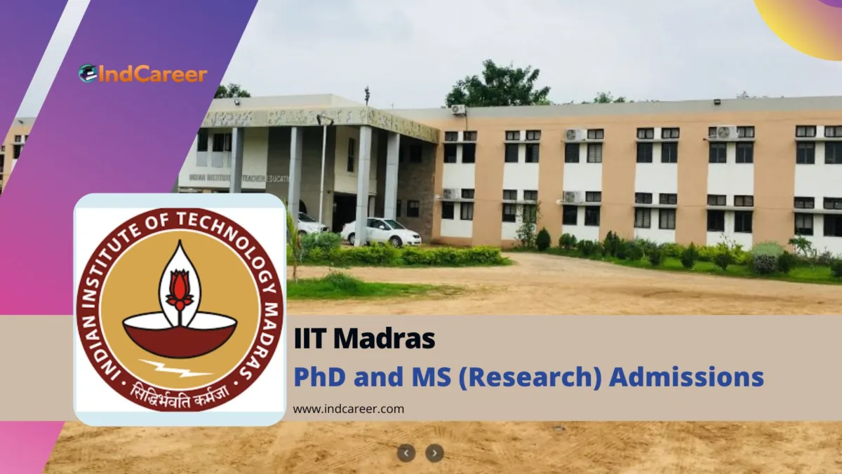 IIT Madras PhD and MS ( Research) Admission