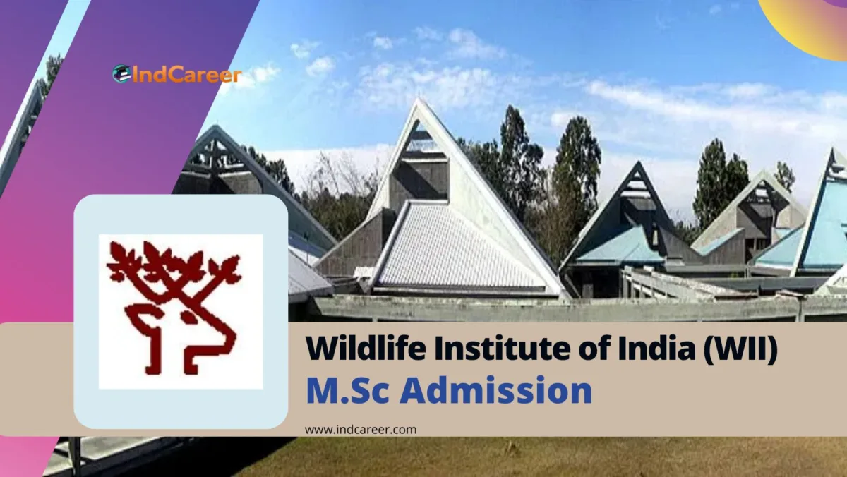 Wildlife Institute of India (WII) MSc Admission