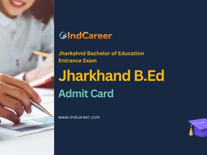 Jharkhand B.Ed Admit Card