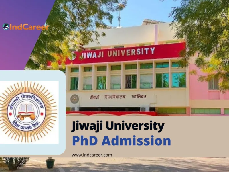Jiwaji University PhD Admission: Dates, Eligibility, Application Form