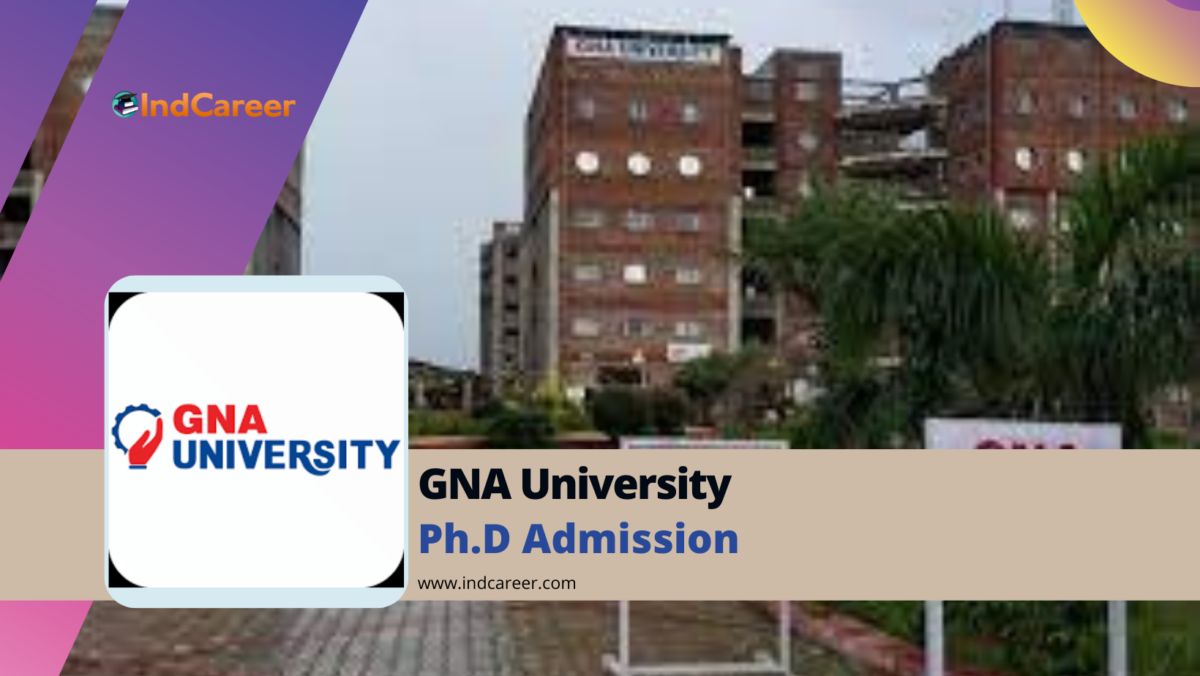 GNA University Ph.D Admission