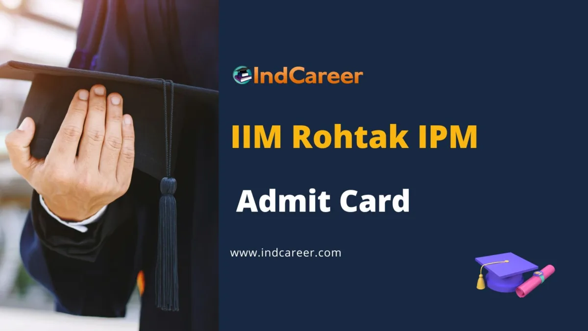 IIM Rohtak IPM Admit Card