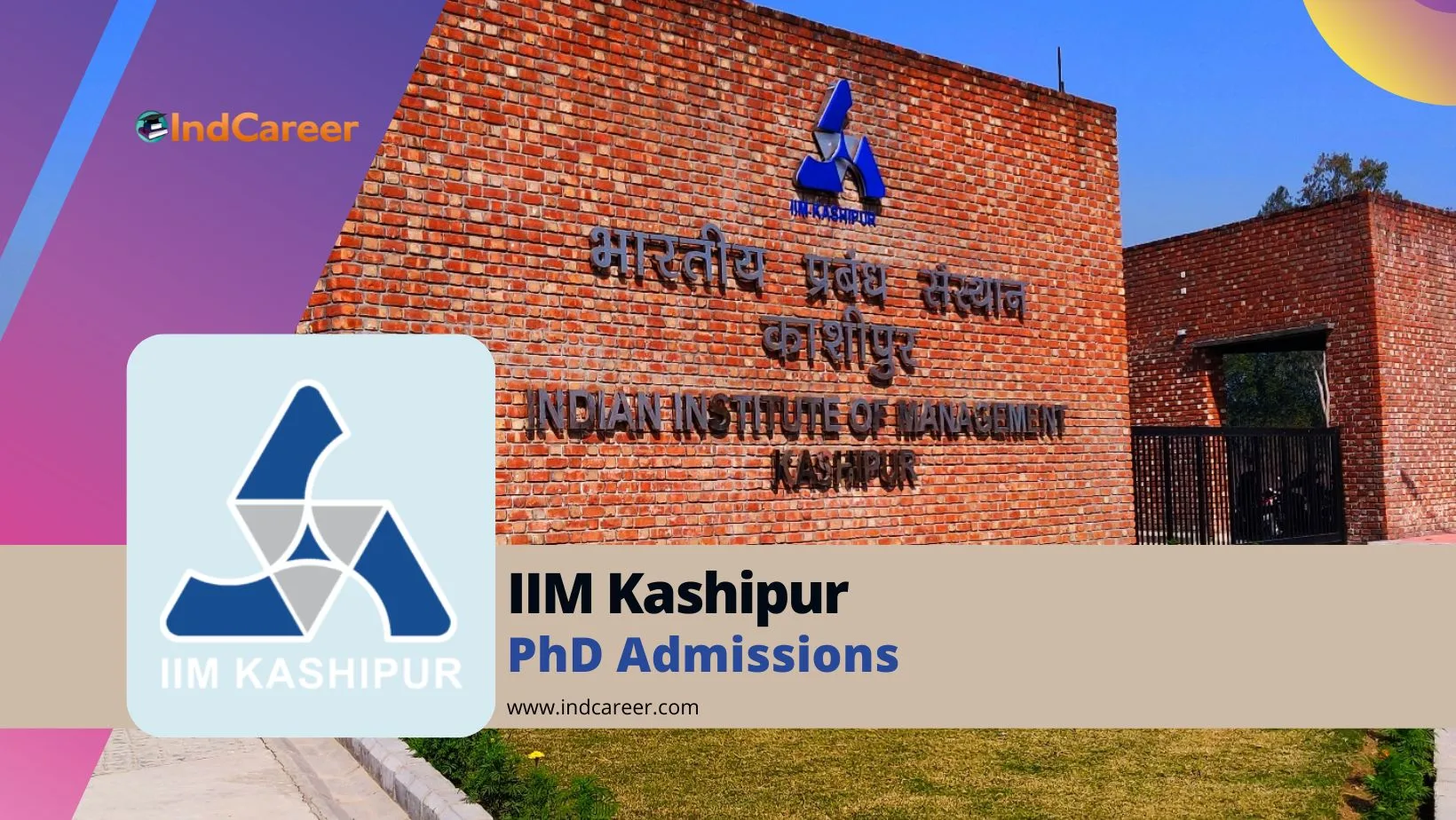 IIM Kashipur PhD Admission: Application Form, Dates, Eligibility