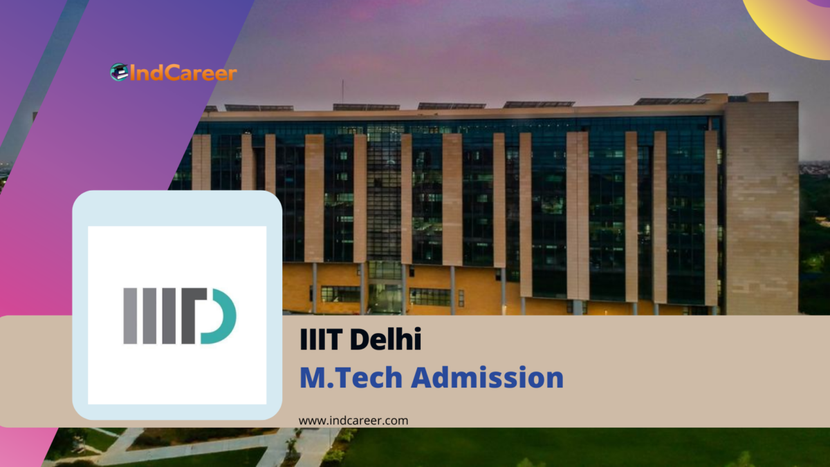 IIIT Delhi M.Tech Admission