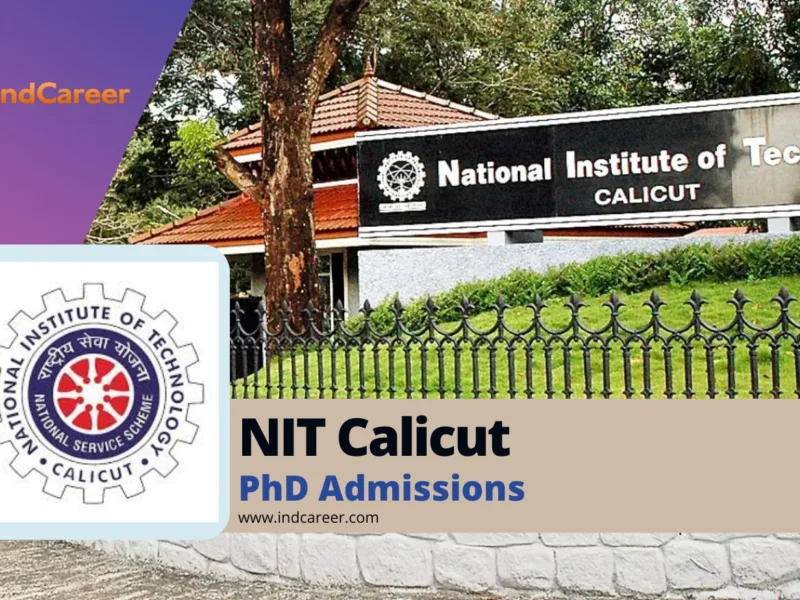 NIT Calicut PhD Admission: Eligibility, Application Process, Dates