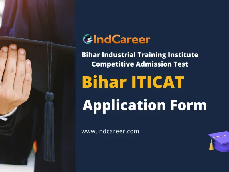 Bihar ITICAT Application Form