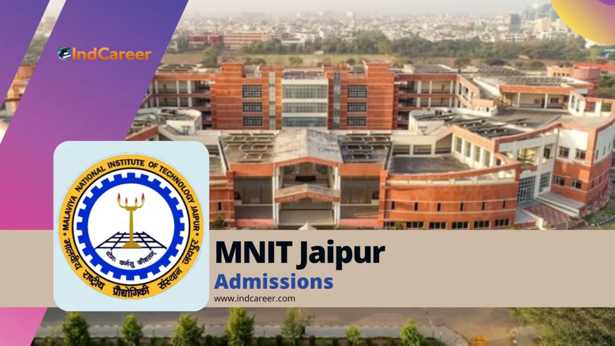 MNIT Jaipur: Courses, Eligibility, Admission Process