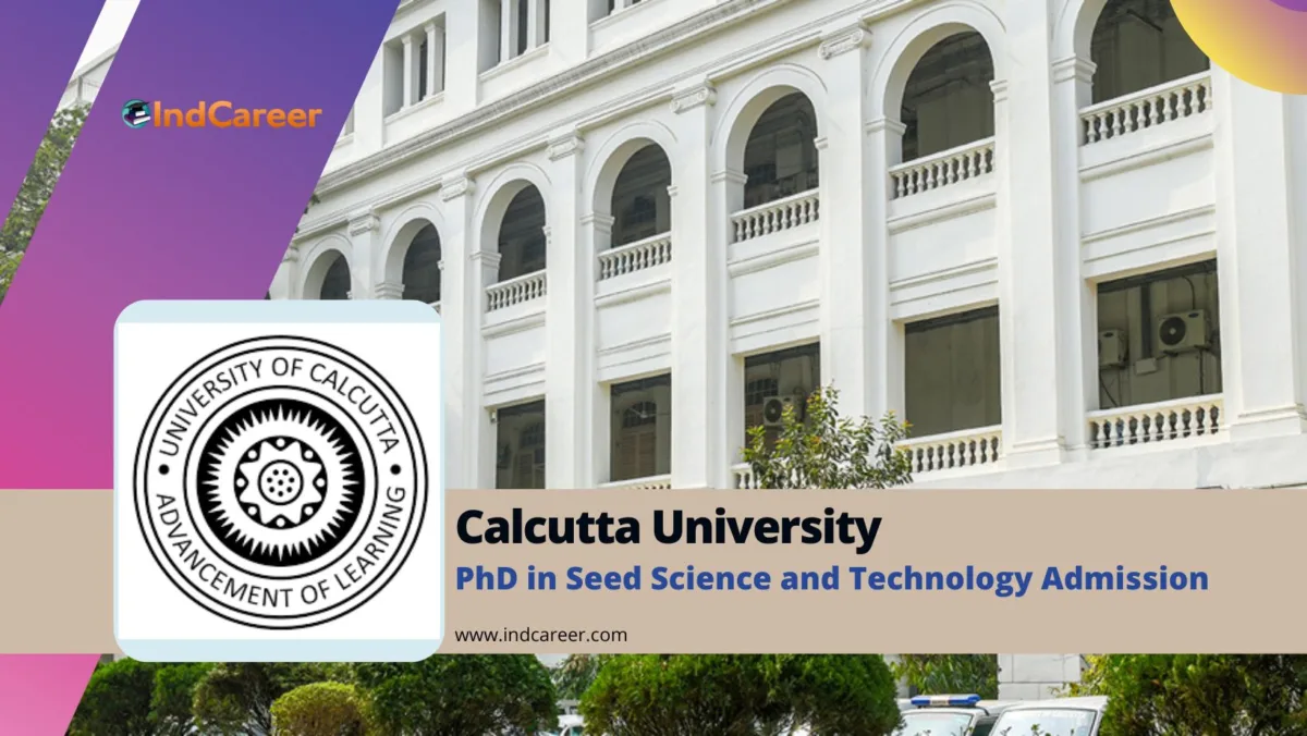 Calcutta University PhD in Seed Science and Technology Admission