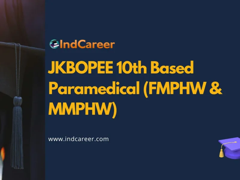 JKBOPEE 10th Based Paramedical (FMPHW & MMPHW): Exam Date, Registration