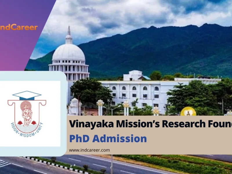 Vinayaka Mission’s Research Foundation PhD Admission