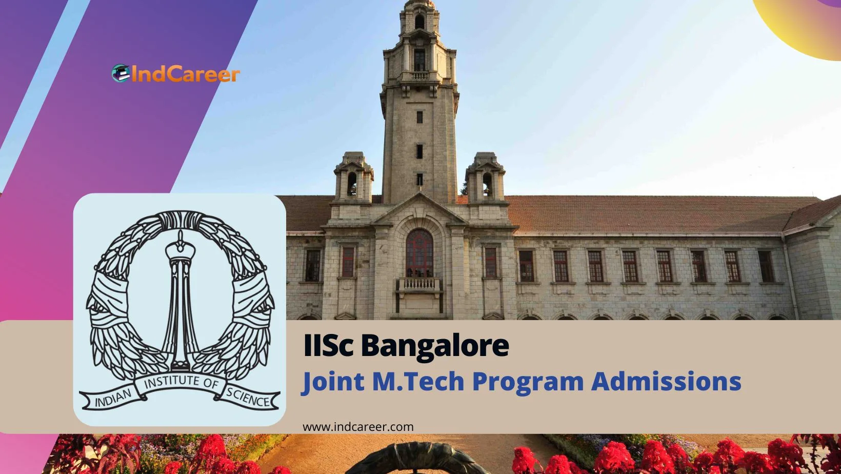 IISc Bangalore Joint M.Tech Program Admission
