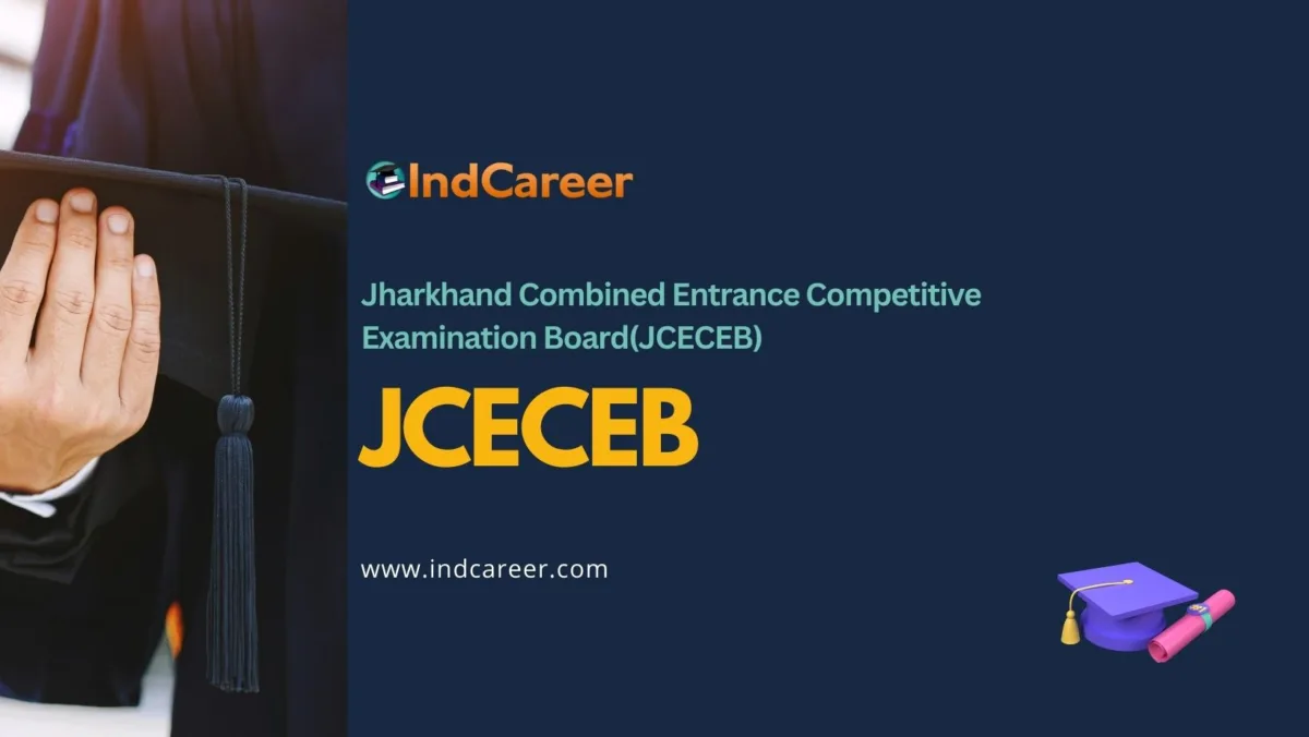 Jharkhand Combined Entrance Competitive Examination Board (JCECEB)