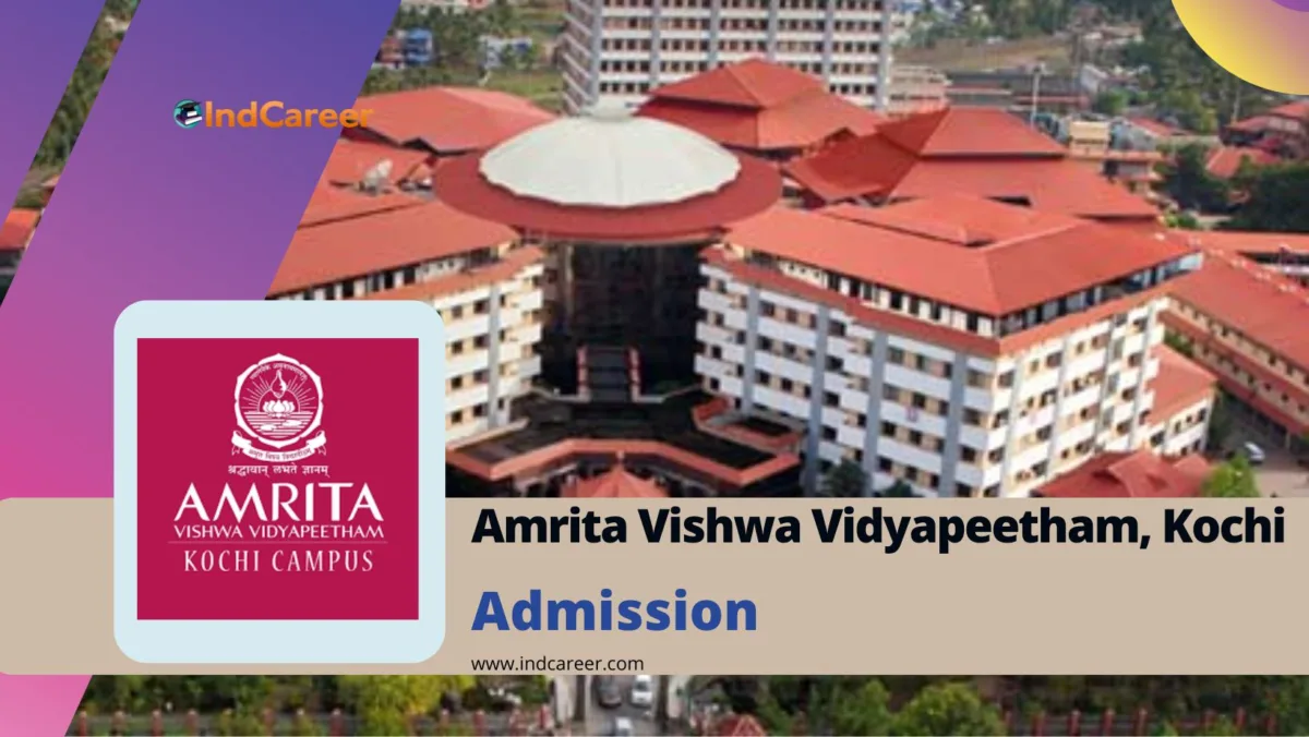 Amrita Vishwa Vidyapeetham, Kochi Admission
