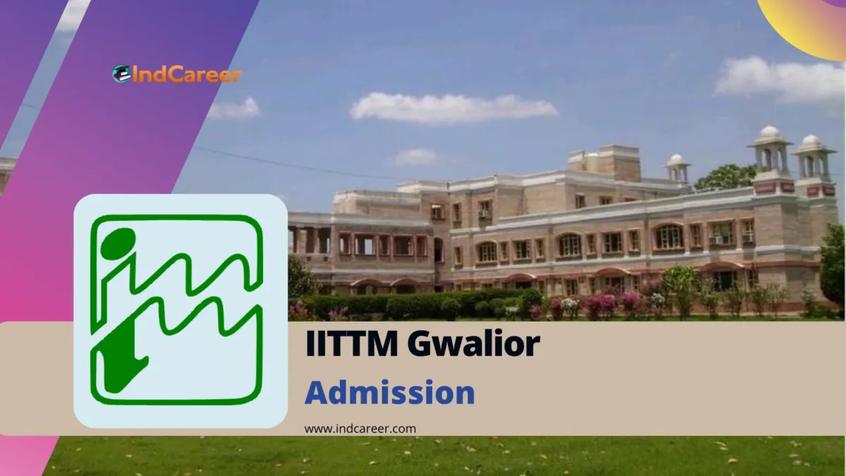 IITTM Gwalior Admission