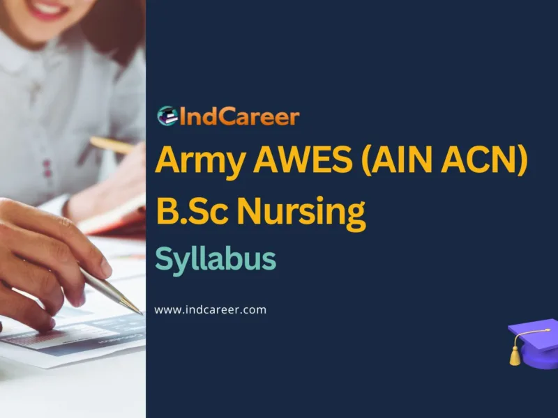 Army AWES (AIN ACN) B.Sc Nursing Syllabus
