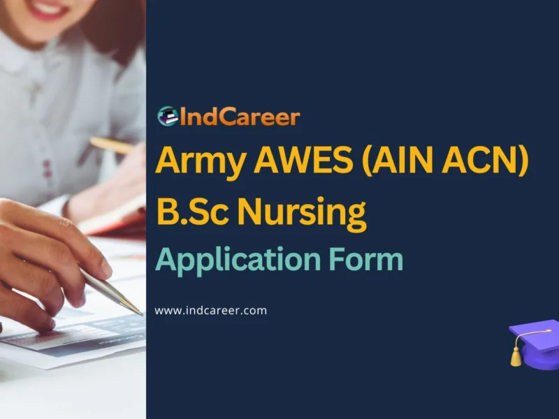 Army AWES (AIN ACN) B.Sc Nursing Application Form