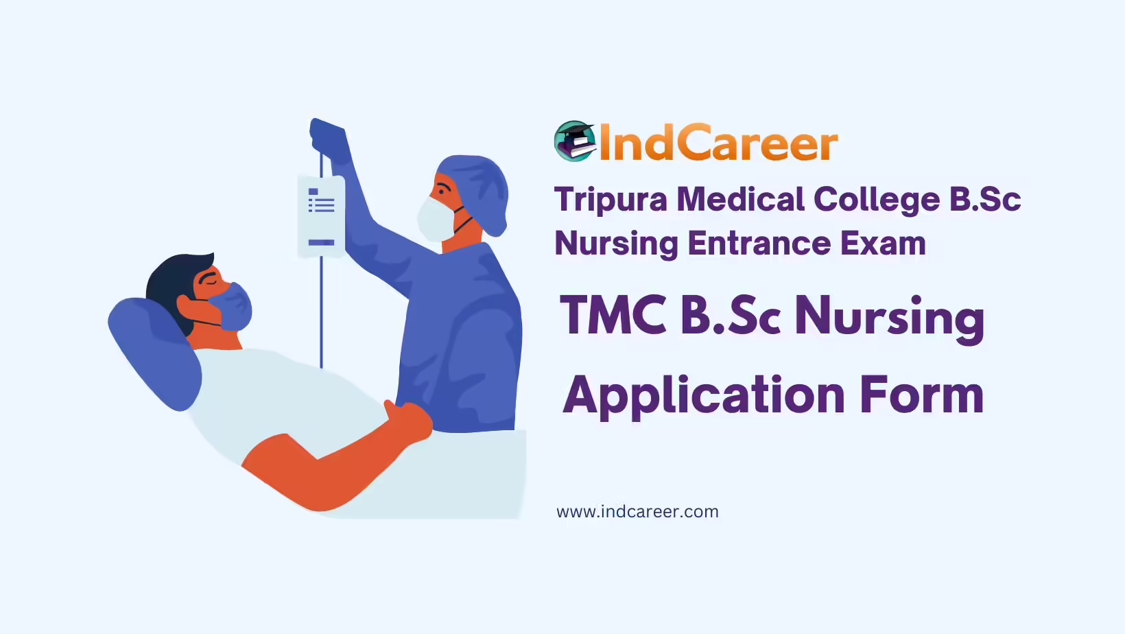 Tripura Medical College B.Sc Nursing Entrance Exam Application Form