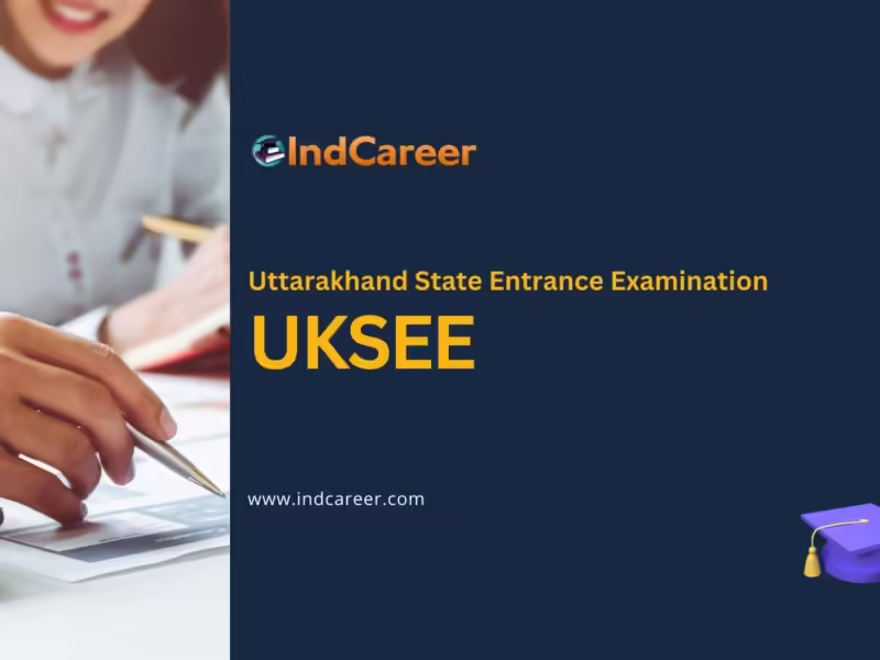 UKSEE (Uttarakhand State Entrance Examination)