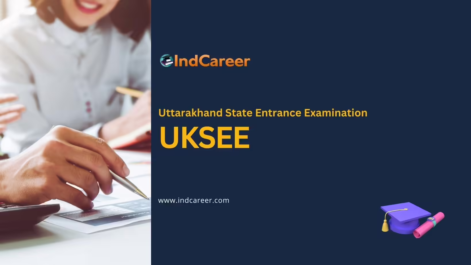 UKSEE (Uttarakhand State Entrance Examination)