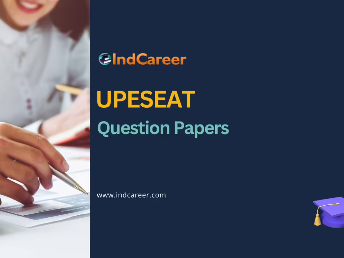 UPESEAT Previous Year Question Papers