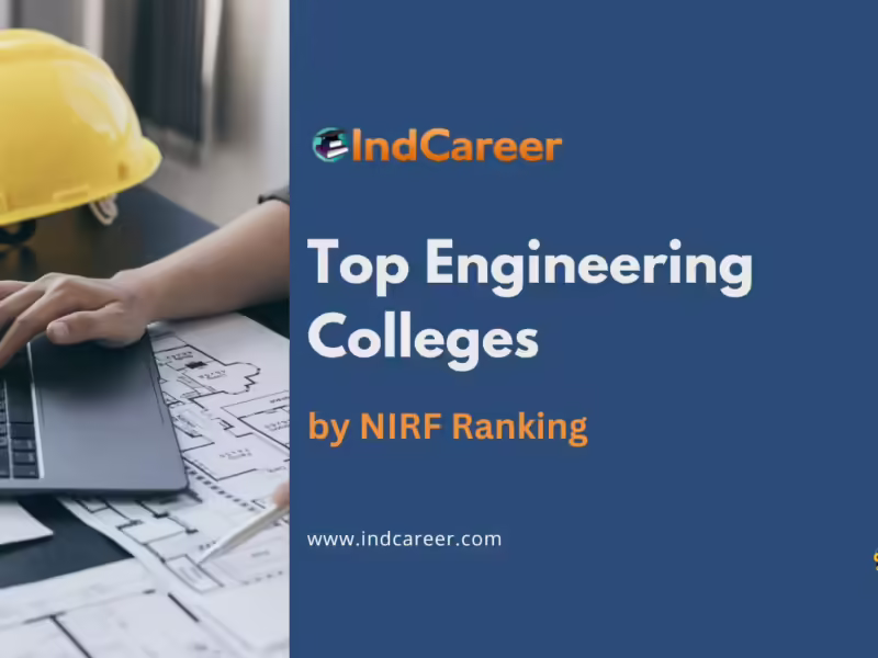 Top Engineering Colleges by NIRF Ranking