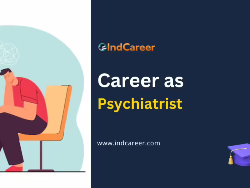 Pursuing a Career as a Psychiatrist in India: A Comprehensive Guide