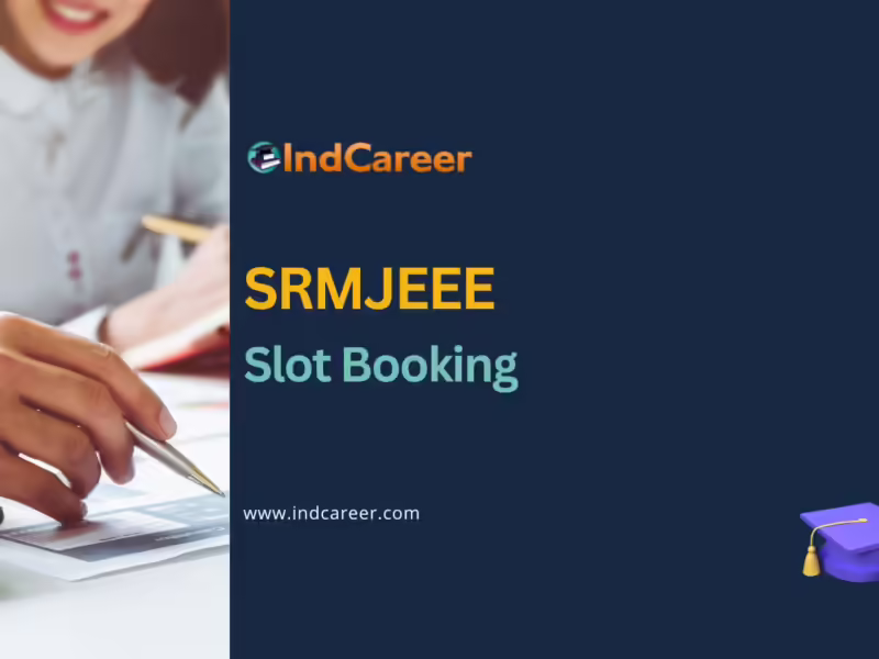 SRMJEEE Slot Booking