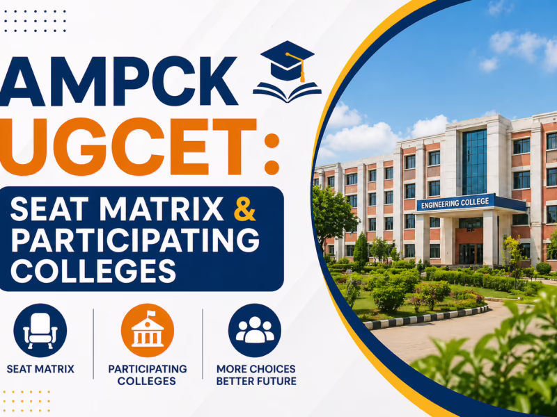 AMPCK UGCET: Seat Matrix & Participating Colleges