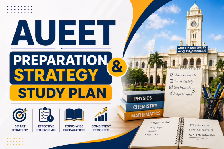 AUEET Preparation Strategy & Study Plan
