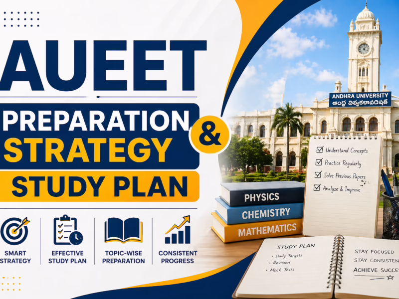 AUEET Preparation Strategy & Study Plan
