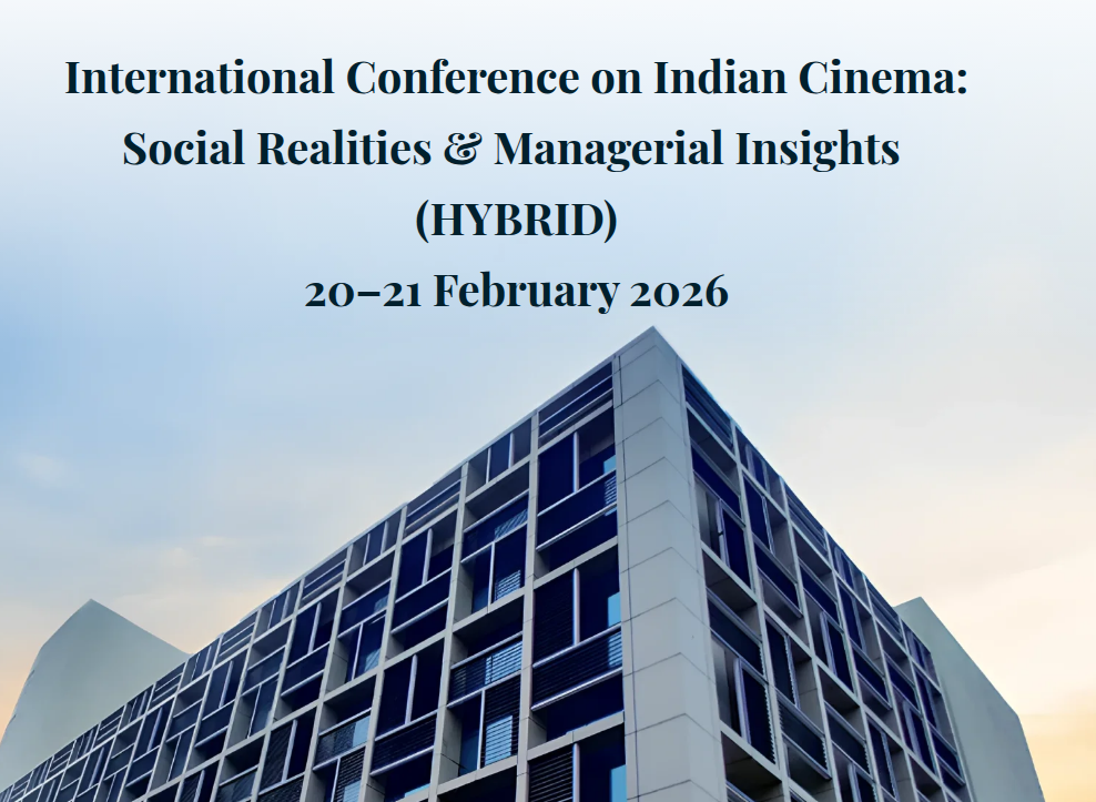 International Conference on Indian Cinema: Social Realities & Managerial Insights