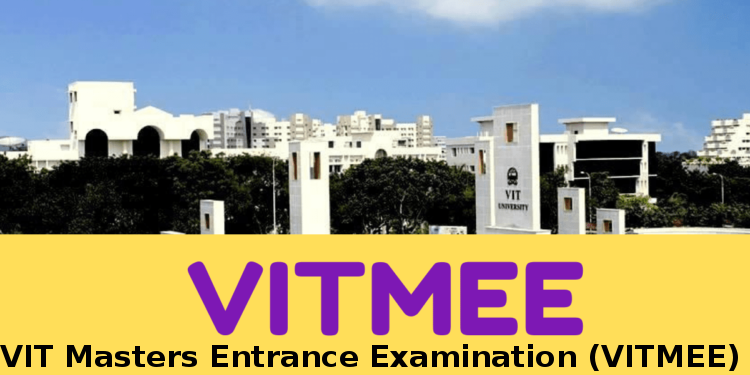 VIT Masters Entrance Examination (VITMEE)