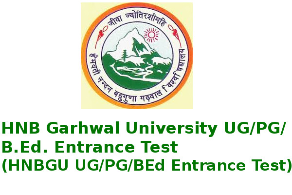 HNB Garhwal University UG/PG/B.Ed. Entrance Test (HNBGU UG/PG/BEd Entrance Test)