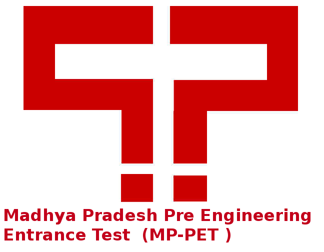 Madhya Pradesh Pre Engineering Entrance Test (MP-PET )