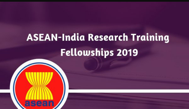 ASEAN India Research Fellowship 2019 for ASEAN Researchers