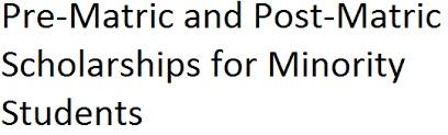 Pre Matric Scholarships for Students from Minority Communities