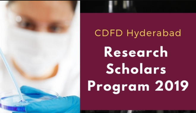 CDFD Hyderabad Research Scholarship 2019, Dates, Eligibility, Application